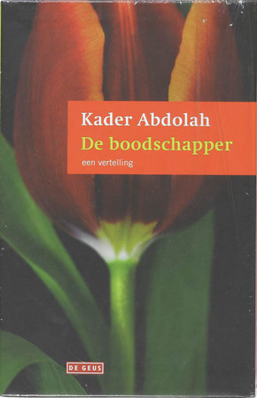 De boodschapper en de Koran - Kader Abdolah De boodschapper en de Koran - Kader Abdolah