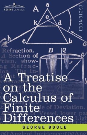 A Treatise on the Calculus of Finite Differences - George Boole A Treatise on the Calculus of Finite Differences - George Boole