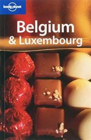 Lonely Planet / Belgium & Luxembourg - Unknown Lonely Planet / Belgium & Luxembourg - Unknown