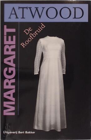 Roofbruid - Margaret Atwood Roofbruid - Margaret Atwood