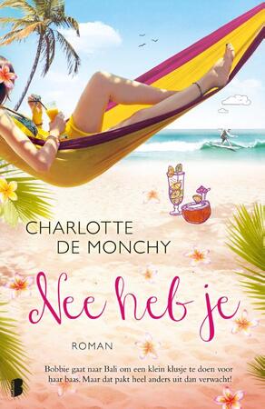 Nee heb je - Charlotte de Monchy Nee heb je - Charlotte de Monchy