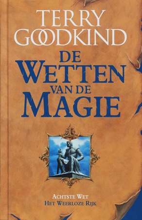 De wetten van de magie - Terry Goodkind De wetten van de magie - Terry Goodkind