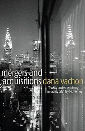Mergers and Acquisitions - Dana Vachon Mergers and Acquisitions - Dana Vachon