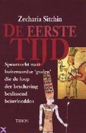 De eerste tijd - Zecharia Sitchin De eerste tijd - Zecharia Sitchin