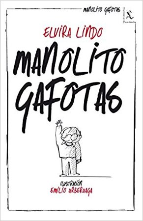 Manolito Gafotas - Elvira Lindo Manolito Gafotas - Elvira Lindo