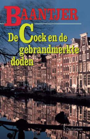 De Cock en de gebrandmerkte doden - A.C. Baantjer De Cock en de gebrandmerkte doden - A.C. Baantjer
