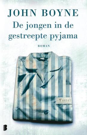 De jongen in de gestreepte pyjama - John Boyne De jongen in de gestreepte pyjama - John Boyne