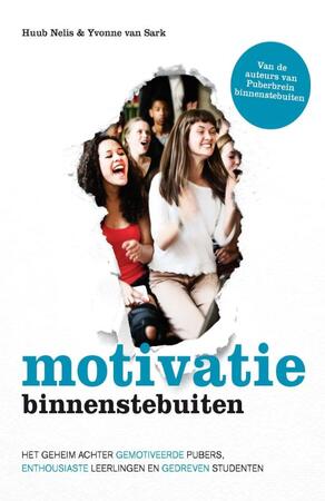 Motivatie binnenstebuiten - Huub Nelis Motivatie binnenstebuiten - Huub Nelis