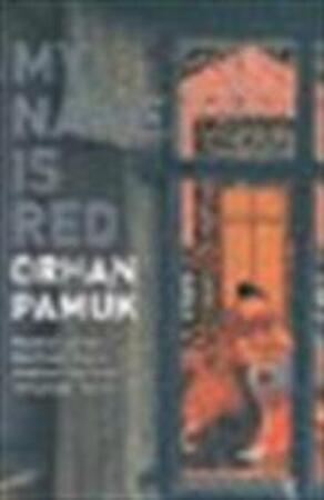 My name is Red - Pamuk O My name is Red - Pamuk O
