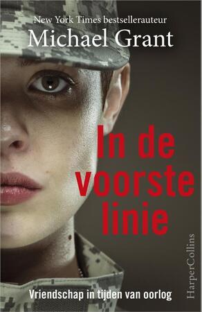 In de voorste linie - Michael Grant In de voorste linie - Michael Grant