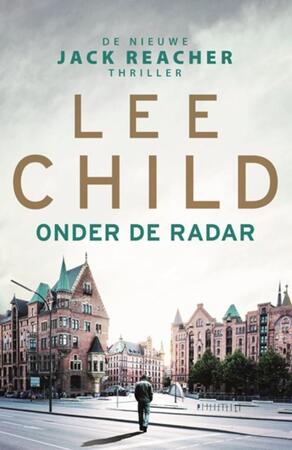 Onder de radar - JR 21 - Lee Child Onder de radar - JR 21 - Lee Child