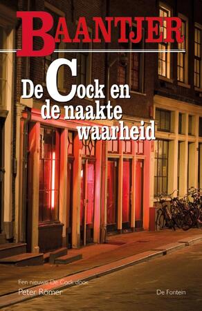 De Cock en de naakte waarheid (deel 82) - Baantjer, Peter Römer De Cock en de naakte waarheid (deel 82) - Baantjer, Peter Römer