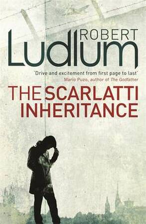 The Scarlatti Inheritance - Robert Ludlum The Scarlatti Inheritance - Robert Ludlum
