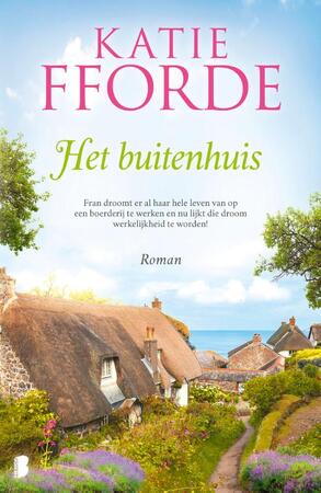 Het buitenhuis - Katie Fforde Het buitenhuis - Katie Fforde