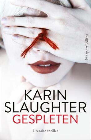 Gespleten - Karin Slaughter Gespleten - Karin Slaughter