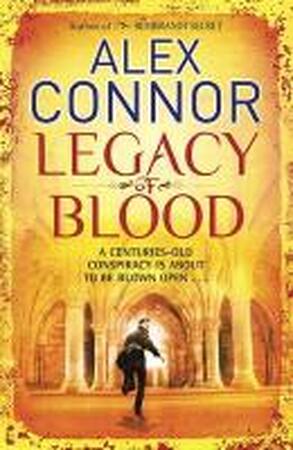 Legacy of Blood - Alexandra Connor Legacy of Blood - Alexandra Connor