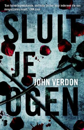 Sluit je ogen - John Verdon Sluit je ogen - John Verdon