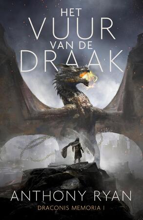 Draconis Memoria 1 Het Vuur van de Draak - Anthony Ryan Draconis Memoria 1 Het Vuur van de Draak - Anthony Ryan