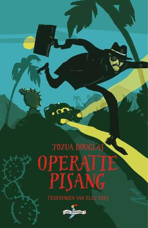 Operatie Pisang - Jozua Douglas Operatie Pisang - Jozua Douglas