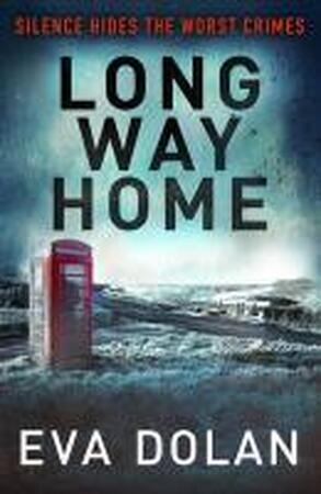 Long Way Home - Eva Dolan Long Way Home - Eva Dolan