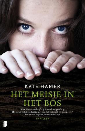 Het meisje in het bos - Kate Hamer Het meisje in het bos - Kate Hamer