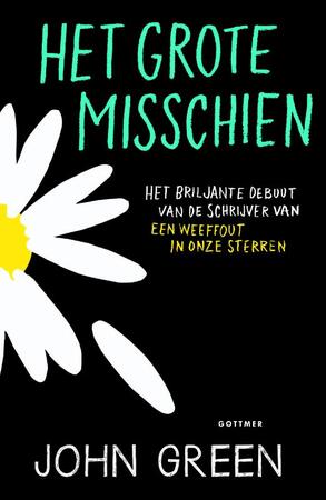 Het Grote Misschien - John Green Het Grote Misschien - John Green