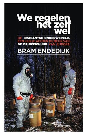 We regelen het zelf wel - Bram Endedijk We regelen het zelf wel - Bram Endedijk