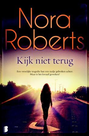 Kijk niet terug - Nora Roberts Kijk niet terug - Nora Roberts
