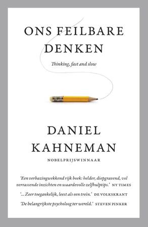 Ons feilbare denken MP - Daniel Kahneman Ons feilbare denken MP - Daniel Kahneman