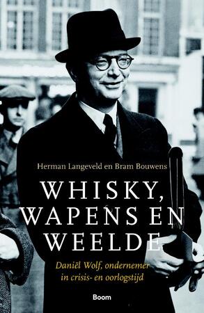 Whisky, wapens en weelde - Herman Langeveld, Bram Bouwens Whisky, wapens en weelde - Herman Langeveld, Bram Bouwens