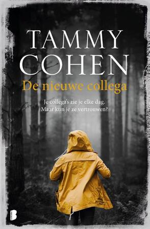 De nieuwe collega - Tammy Cohen De nieuwe collega - Tammy Cohen
