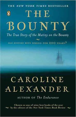 The Bounty - Caroline Alexander The Bounty - Caroline Alexander