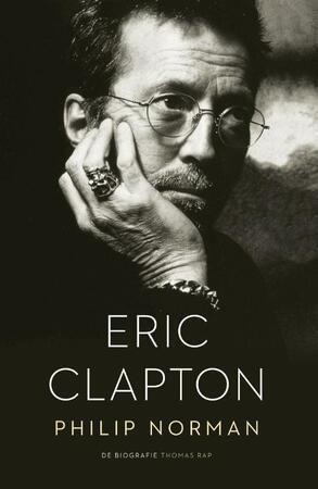 Eric Clapton - Philip Norman Eric Clapton - Philip Norman
