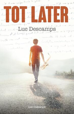 Tot later - Luc Descamps Tot later - Luc Descamps