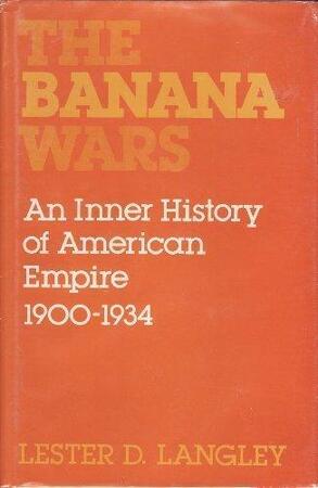 The Banana Wars - Lester D. Langley The Banana Wars - Lester D. Langley