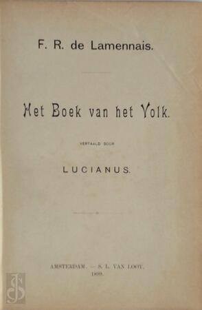 Het boek van het volk - F.R. de Lamennais, (Lucianus Vert.) Het boek van het volk - F.R. de Lamennais, (Lucianus Vert.)