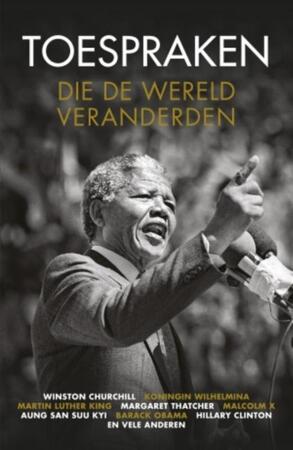 Toespraken die de wereld veranderden - Toespraken die de wereld veranderden -