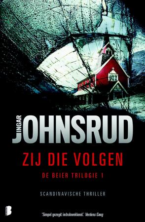 Zij die volgen - Ingar Johnsrud Zij die volgen - Ingar Johnsrud
