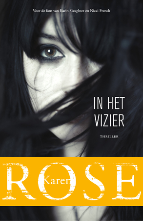 In het vizier - Karen Rose In het vizier - Karen Rose