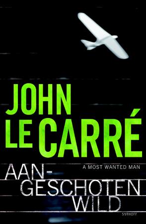 Aangeschoten wild - John le Carré Aangeschoten wild - John le Carré