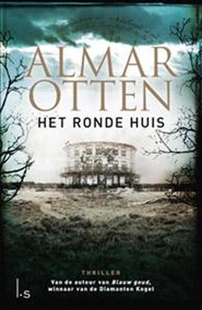 Het ronde huis - Almar Otten Het ronde huis - Almar Otten