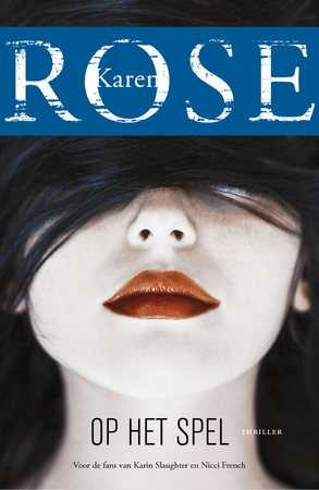 Op het spel - Karen Rose Op het spel - Karen Rose