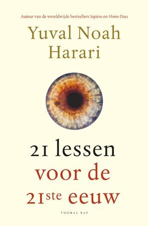 21 lessen vooor de 21ste eeuw - Yuval Noah Harari 21 lessen vooor de 21ste eeuw - Yuval Noah Harari
