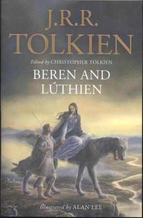 Beren and Luthien - J R R Tolkien Beren and Luthien - J R R Tolkien