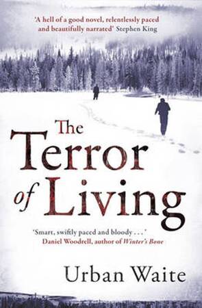 The Terror of Living - Urban Waite The Terror of Living - Urban Waite