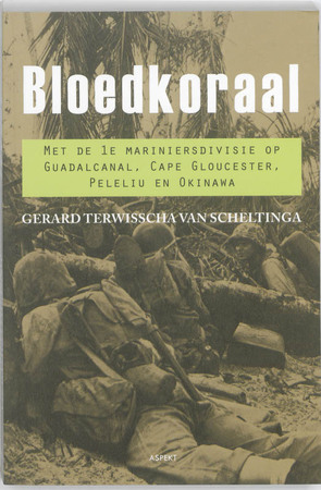 Bloedkoraal - Gerard Terwisscha van Scheltinga Bloedkoraal - Gerard Terwisscha van Scheltinga