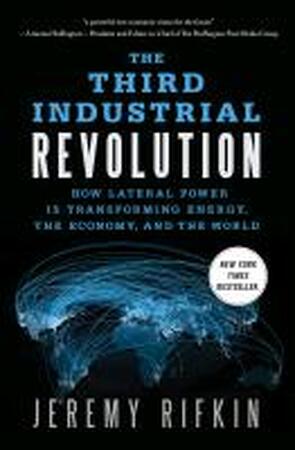 Third industrial revolution - Rifkin J Third industrial revolution - Rifkin J