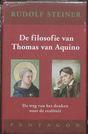 De filosofie van Thomas van Aquino - Rudolf Steiner De filosofie van Thomas van Aquino - Rudolf Steiner