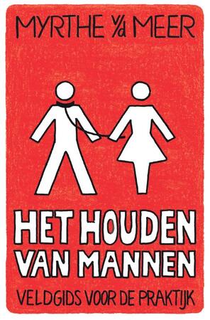 Het houden van mannen - Myrthe van der Meer Het houden van mannen - Myrthe van der Meer