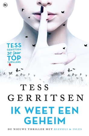 Ik weet een geheim - Tess Gerritsen Ik weet een geheim - Tess Gerritsen
